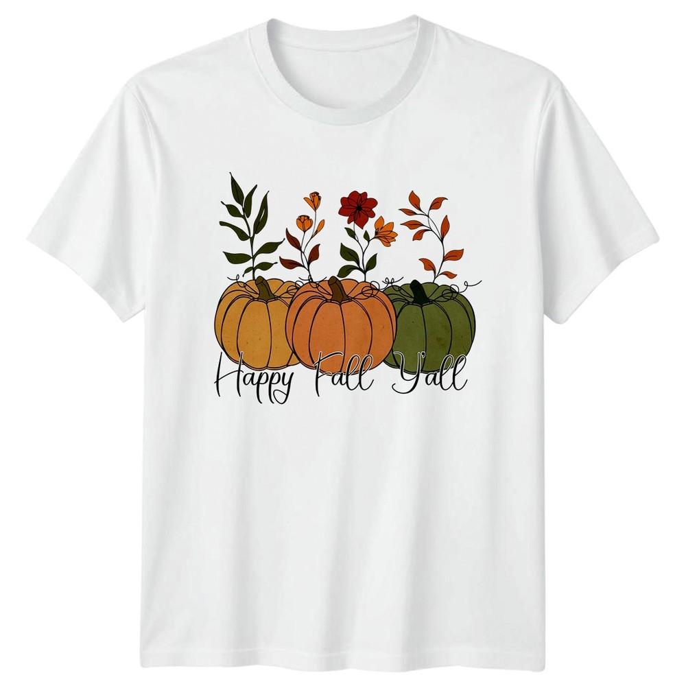 Happy Fall Yall Unisexs TShirt Autumn Pumpkin Holidays Thanksgiving Gift For Her S