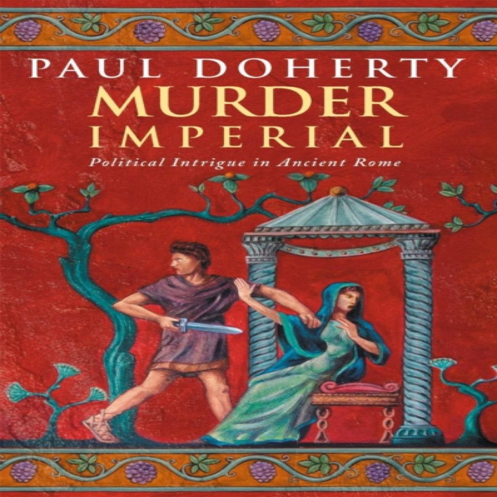 Murder Imperial Ancient Rome Mysteries Book 1 by Paul Doherty Paperback Book 9780747260776