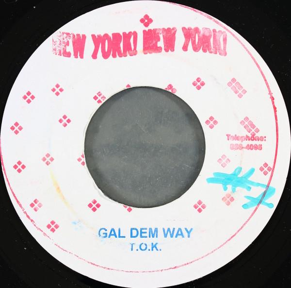 

7inch Record T.O.K. SEAN PAUL Gal Dem Way Gal Gone A Lead NONE New York New Y 2003 Jamaica Reggae Ska Dub Used