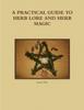 The A Practical Guide To Herb Lore and Herb Magic Book
