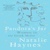Pandoras Jar by Natalie Haynes Paperback Book 9781509873142