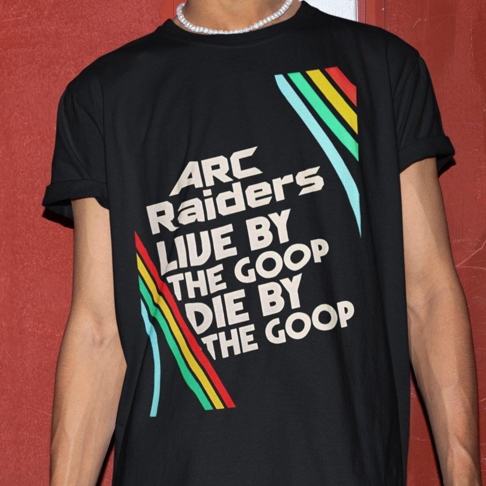 Arc Raiders Goop Shirt - Funny Gamer Tshirt,Arc Raider Sweatshirt,Gaming Tee 4XL