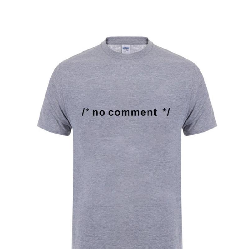 Funny Geek Novelty Joke Coding HTML CSS Developer Gift No Comment T Shirt For Men Male Summer Casual Short Sleeve Cotton Tshirt