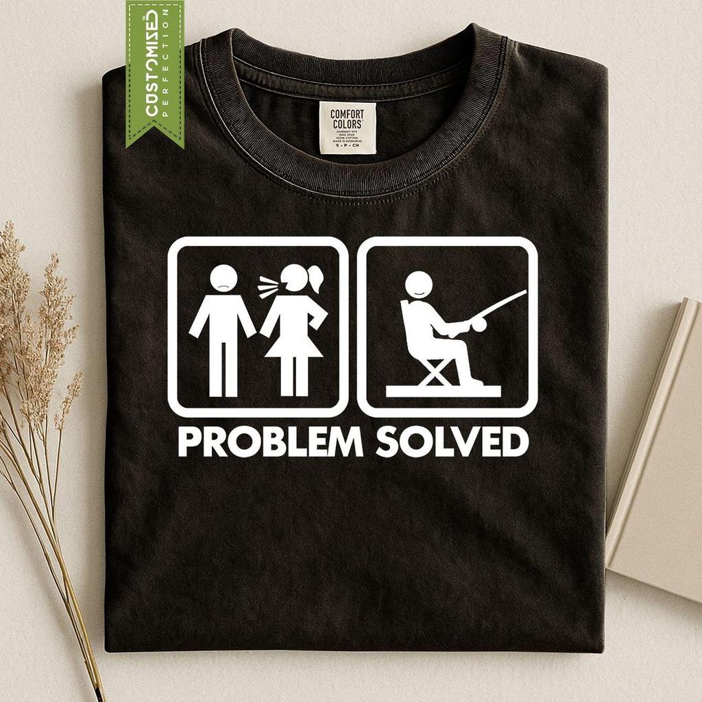 Comfort Colors® Funny Fishing Shirt, Problem Solved Tee, Angler Fisherman Gift