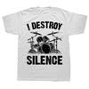 Funny I Destroy Silence Drumming Vintage Drummer Drumset Drum Set T-shirts Casual Tshirt 100% Cotton Loose Oversized T Shirt Unisex