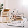 2D Flat Keepsake Acrylic Decorative Plaque and Ornament: Sister'S Gift - Inspirational Birthday Surprise From Loving Sister,Classic Style Home Decor