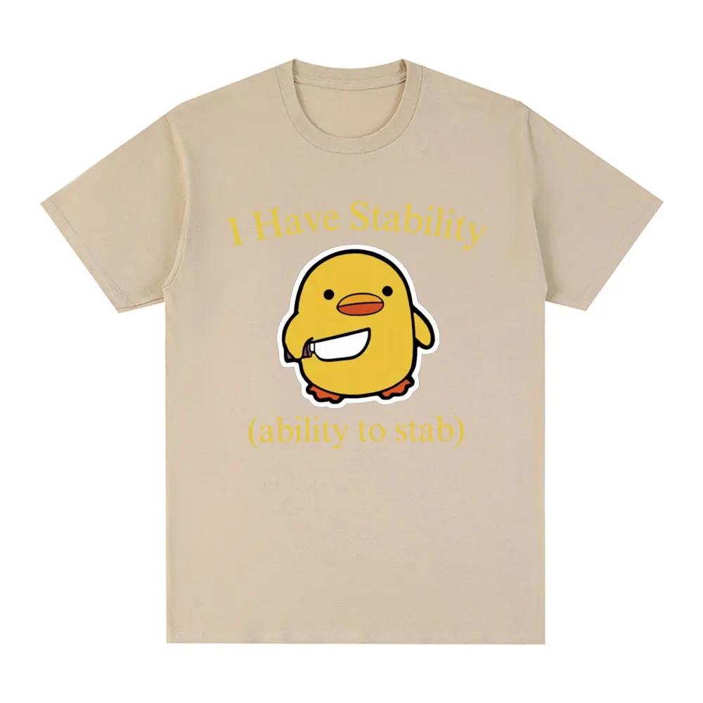 I Have Stability Ability To Stab Duck Meme T-shirt Men's Women Fashion Hip Hop Short Sleeve Loose T-shirts Comfort T Shirt