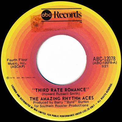 7inch Record AMAZING RHYTHM ACES  Third Rate Romance ABC12078 ABC 1975 Canada Rock Used
