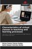 The Characteristics of Virtual Classes In Teaching and Learning Processes Book