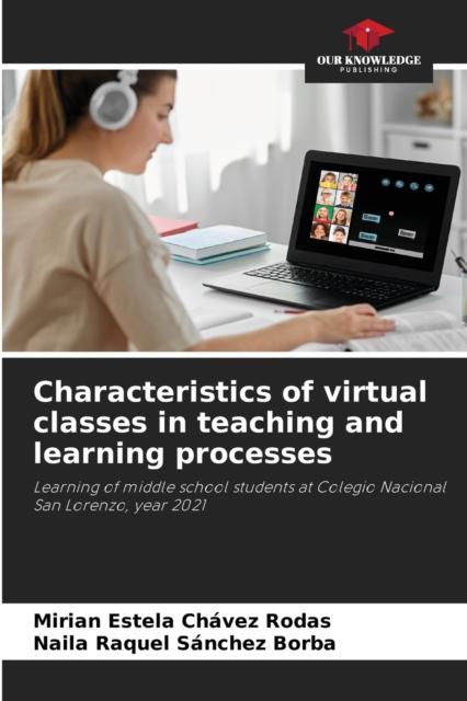 The Characteristics of Virtual Classes In Teaching and Learning Processes Book