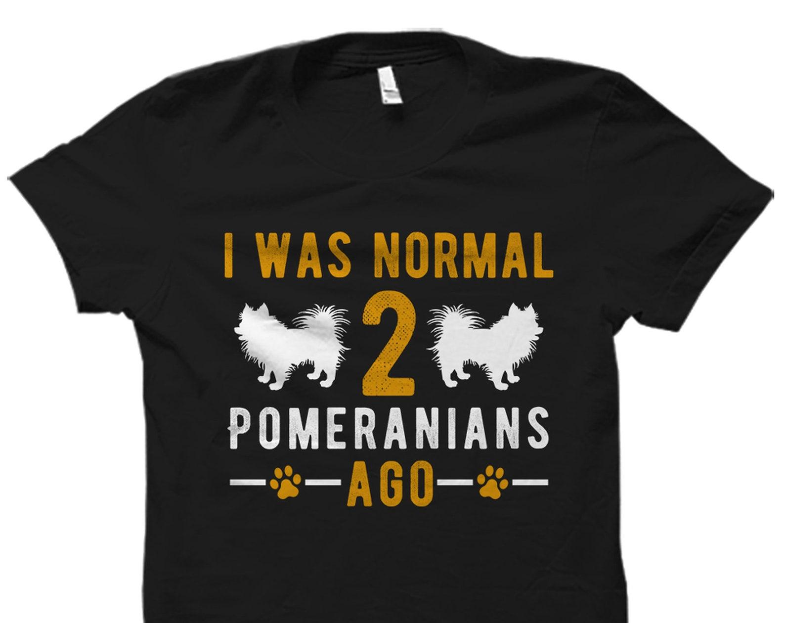 Pomeranian T-Shirt. Pomeranian Gift. Pomeranian Owner Shirt. Dog Lover Gift. Dog Lover Shirt. Dog Shirt. Dog Owner Gift. Pomeranian #OS3526 M