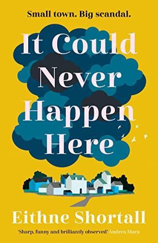 It Could Never Happen Here by Eithne Shortall Paperback Book 9781838951870