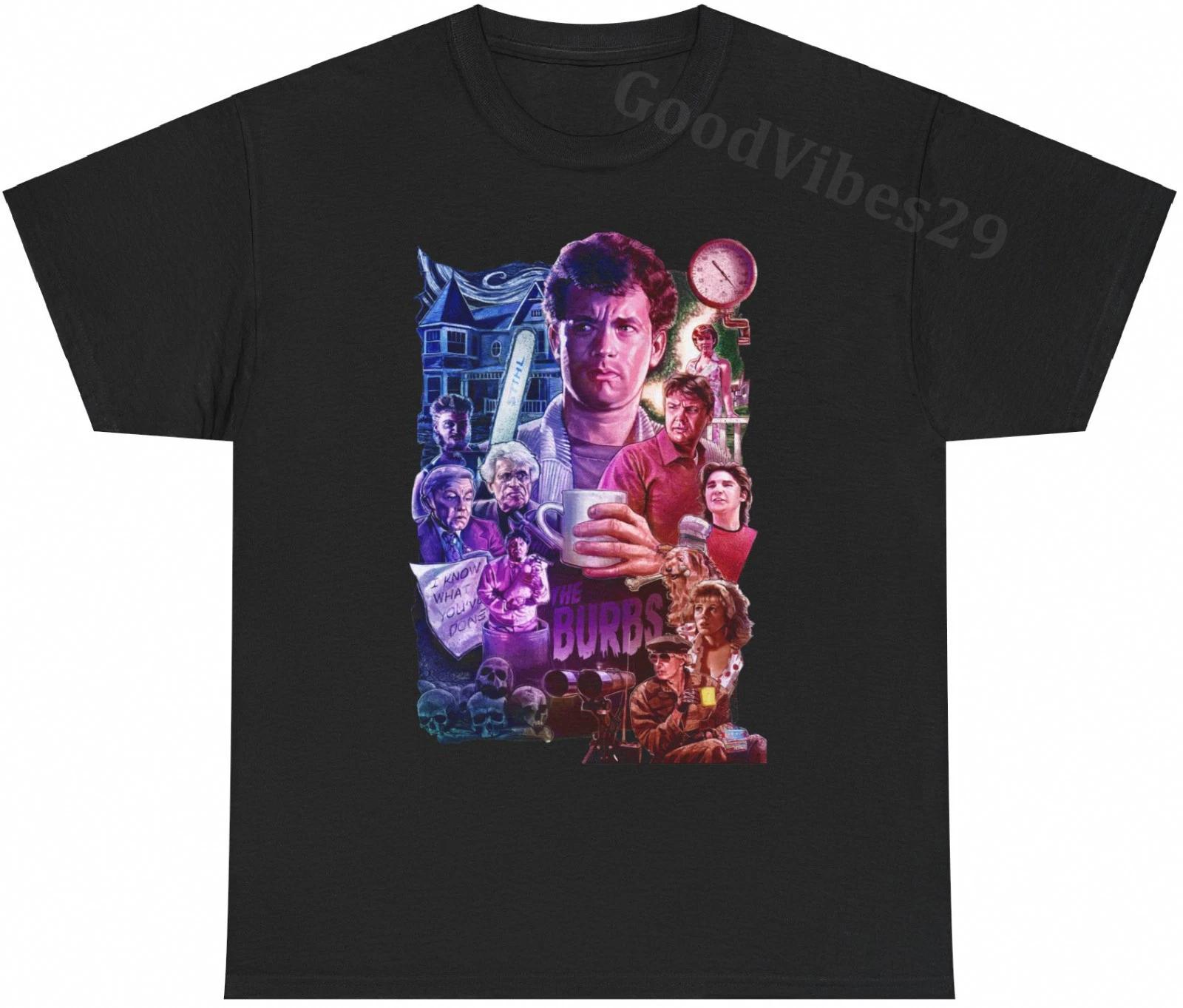 The Burbs Tom Hanks Vintage Movie Fan Gift T-Shirt S-5XL Men Women Unisex XL