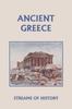 The Streams of History : Ancient Greece (yesterday's Classics) Book