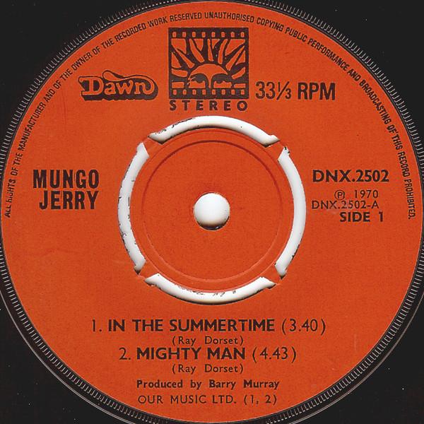

7inch Record MUNGO JERRY - In The Summertime DNX2502 Dawn 1970 UK Rock Used