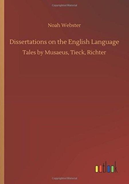 The Dissertations On the English Language Book