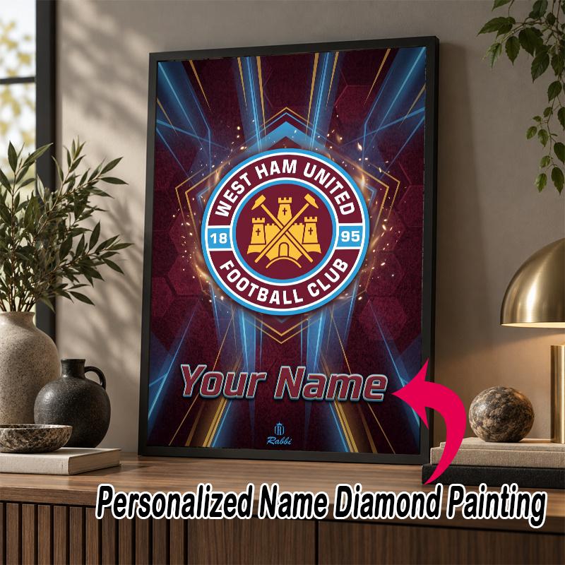 Custom Name West Ham United FC 5D Diamond Painting Personalized Full Drill Diamond Art Kit Gift