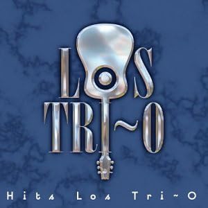 

CD TRI-O - Hits Los Tri-O 74321974142 US Latin Used