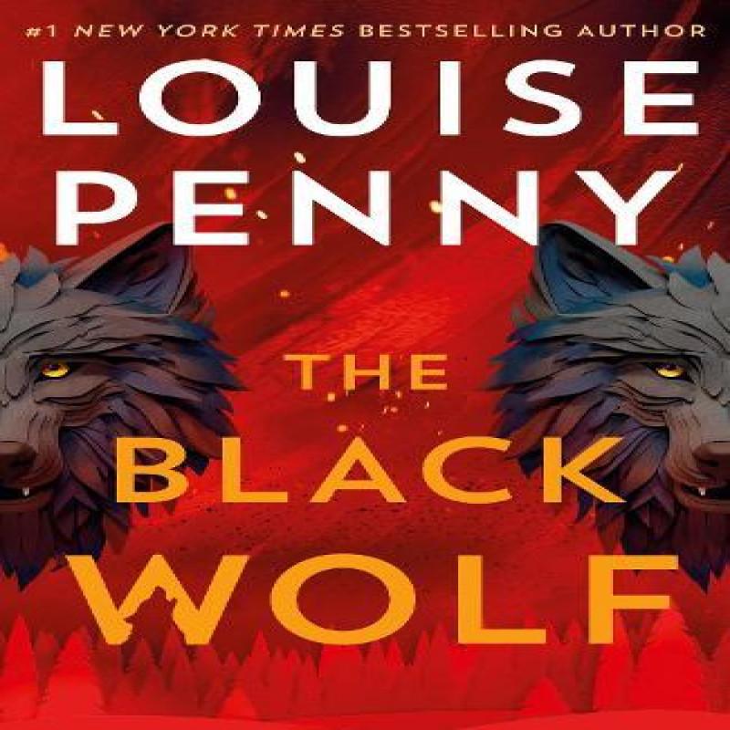 The Black Wolf by Louise Penny Hardback Book 9781399730570