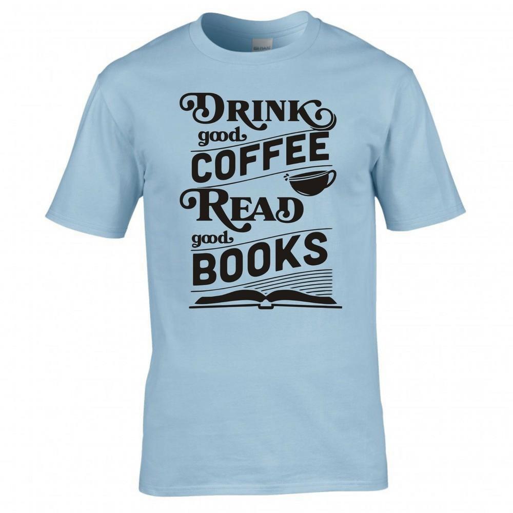 Funny Drink Good Coffee Read Good Books Tshirt 2XL