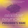 Poseidons Wake by Alastair Reynolds Paperback Book 9780575090514