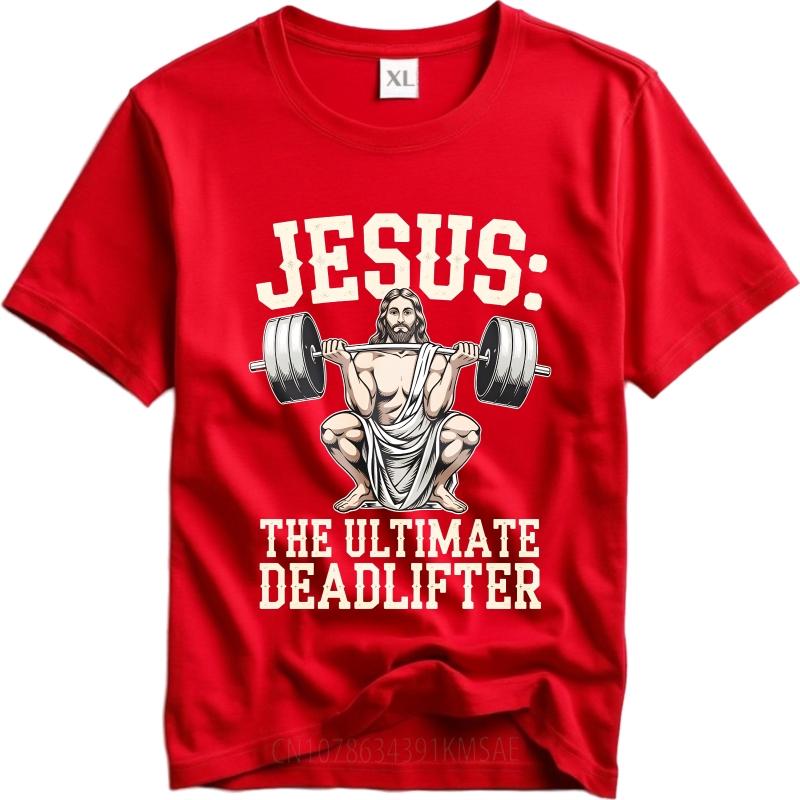 T Shirt Men Casual Round Neck Tee Brand Summer Man Tshirt Jesus The Ultimate Deadlifter Short Sleeve Breathable Round Neck Tees