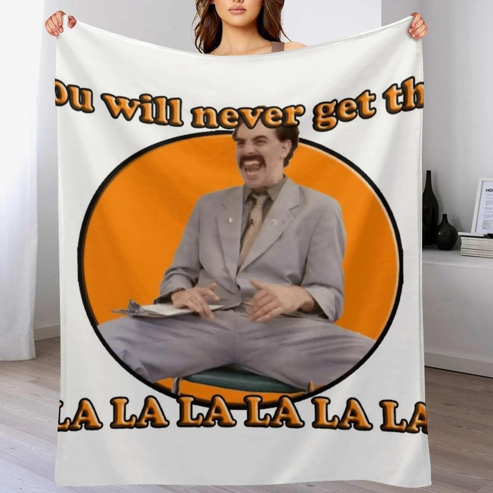 Borat You will never get this Throw Blanket No Pilling Soft Warm Blanket for Bed 102x76cm(40x30in)