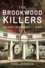 Libro The Brookwood Killers : Military Murderers of WWII