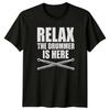 Relax The Drummer Mens T-Shirt Drumming Music Gift For Him