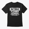 2019 Retired Plumber Funny Retirem T-Shirt Made In the USA Size S To 5XL