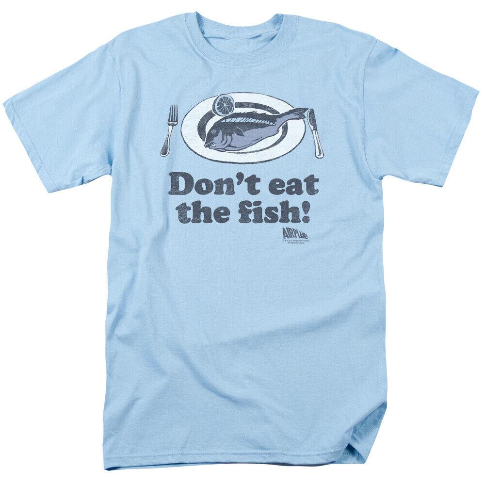 26 Airplane Dont Eat The Fish T Shirt Mens Licensed Classic Movie Light Blue Unisex T-Shirt XXXXL