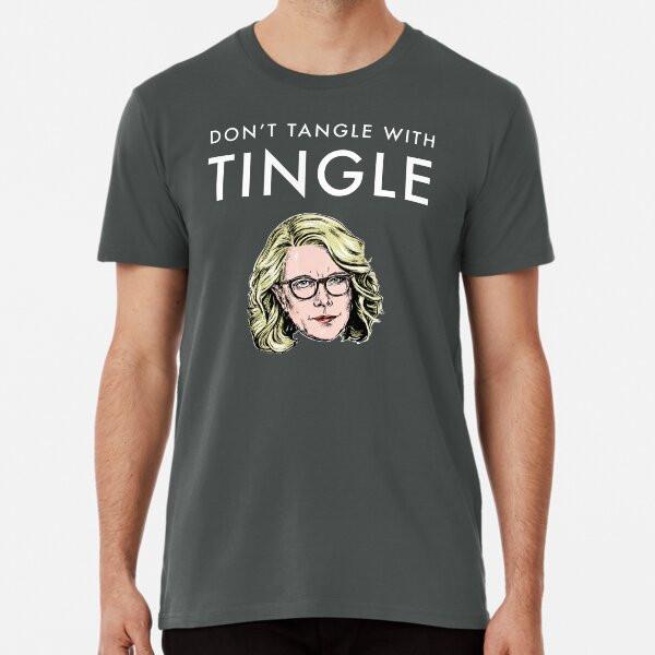 

Don t tangle with Tingle! Premium T-Shirt S to 5XL Made in the AU/USA T-Shirt 4XL