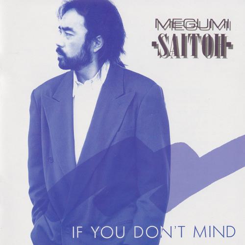 

CD MEGUMI SAITOH - If You Don t Mind MS0421 Blue-Z 1992 Japan Rock Used