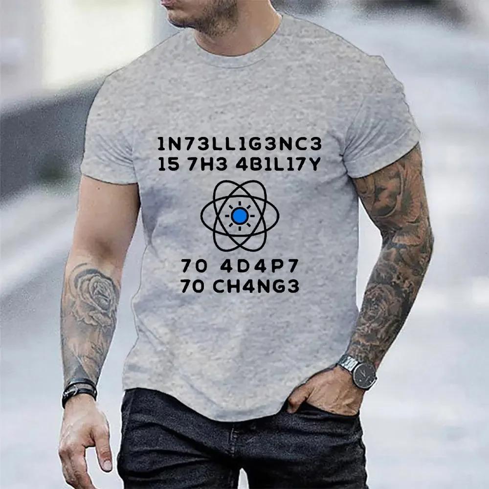 Men's T-Shirts Fashion Intelligence Is The Ability To Adapt To Change Print Tops Casual T Shirt Funny Clothes Oversized T Shirts