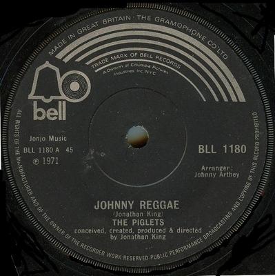 7inch Record PIGLETS - Johnny Reggae BLL1180 Bell Records 1971 UK Reggae, Ska & Dub Used