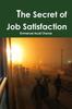 The The Secret of Job Satisfaction Book