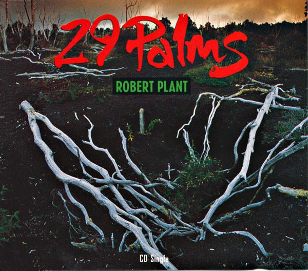 

CD ROBERT PLANT - 29 Palms FATEX1,8622352 Fontana, Es Par 1993 UK Rock Used