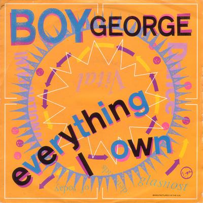 Disque 7 pouces BOY GEORGE - Everything I Own BOY100 Virgin 1987 UK Dance & Electronica Occasion
