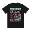 Limited Blessed Max Holloway Graphic Tshirts for Unisex Women Harajuku Streetwear Cool Tshirt Oversized 100 Cotton T Shirts Tops