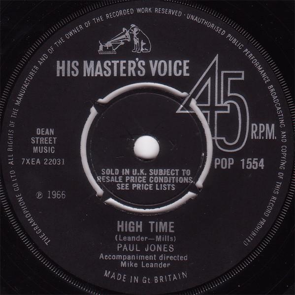 

7-дюймовая пластинка ПОЛ ДЖОНС - High Time POP1554 His Master s Vo 1966 UK Рок Б/У