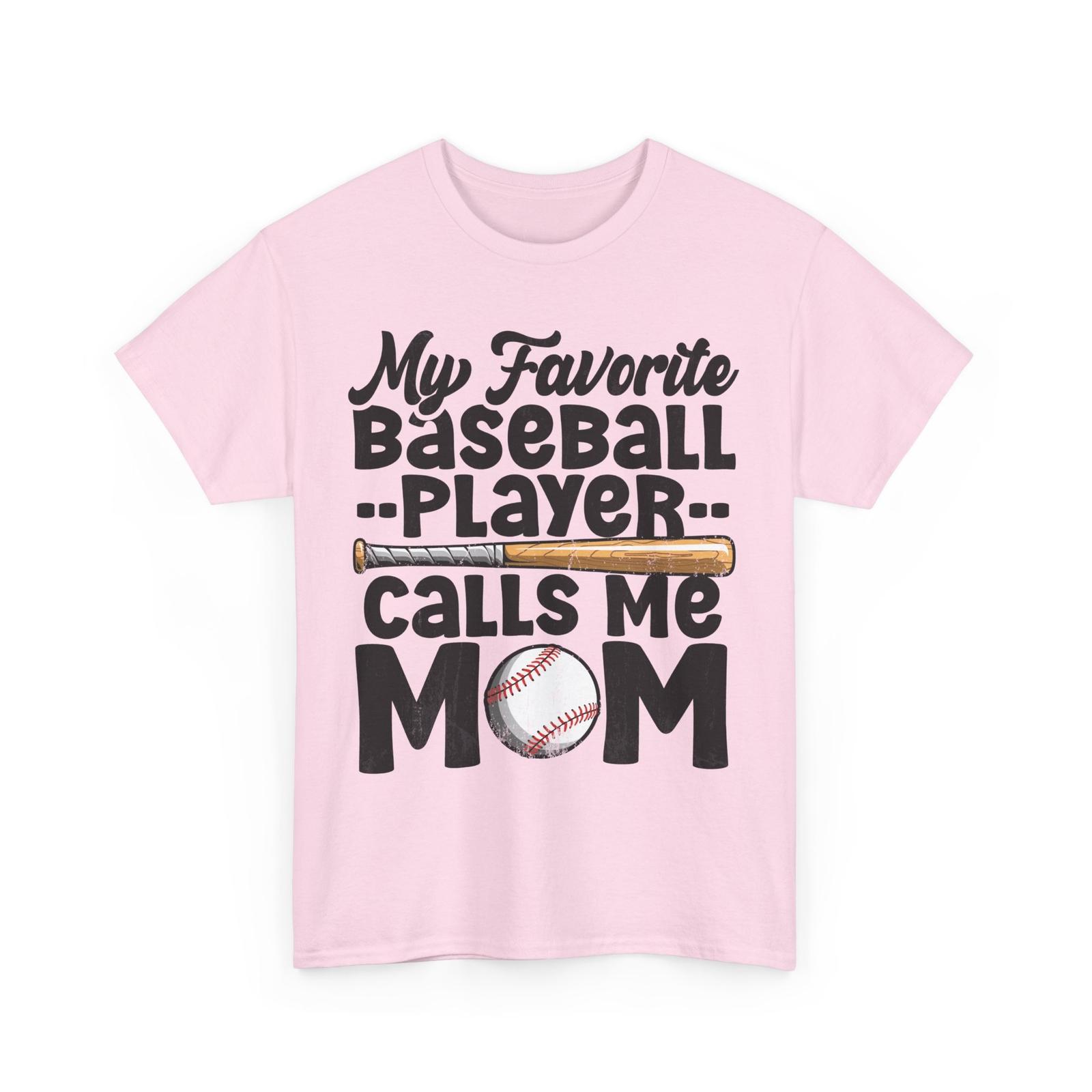My Favorite Baseball Player Calls Me Mom Baseball Lovers T-shirt XXXL