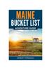 Kniha Maine Bucket List Adventure Guide