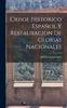 Libro Crisol Historico Espanol Y Restauracion De Glorias Nacionales