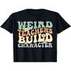 Teachers Build Character Teacher Groovy Retro Vintage T-Shirt