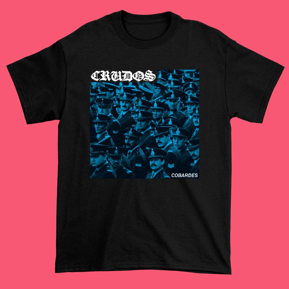 Cobardes Los Crudos Black Gift Family Men All size Black Shirt ND690 Unisex T-Shirt M