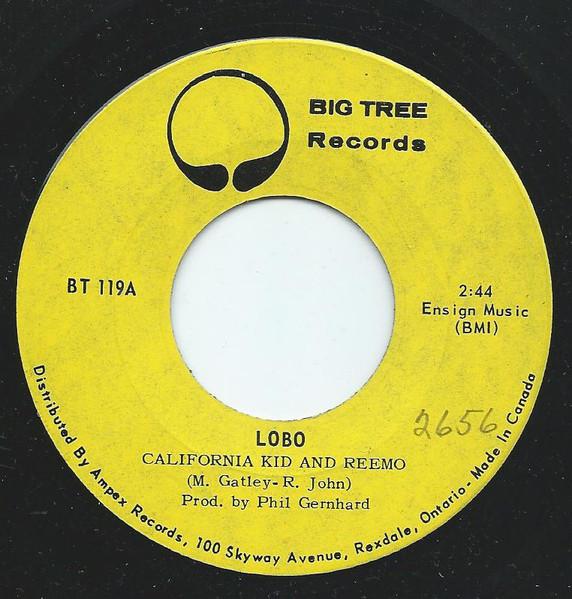 

7-дюймовая пластинка LOBO California Kid And Reemo BT119 Big Tree Record 1971 Канада Поп Б/у