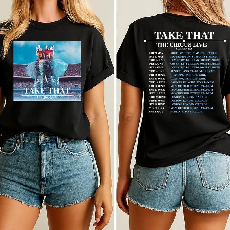 

Take That Tour Style Shirt Circus Live Back Print Tee Music Fan merch Unisex T-Shirt M