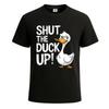 Shut The Duck Up Duck Lover Pun T-Shirt Unisex Novelty Funny Party Tee Top