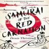 The Samurai of the Red Carnation by Denis Theriault Paperback Book 9781782279693