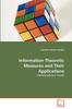 The Information Theoretic Measures and Their Applications Book